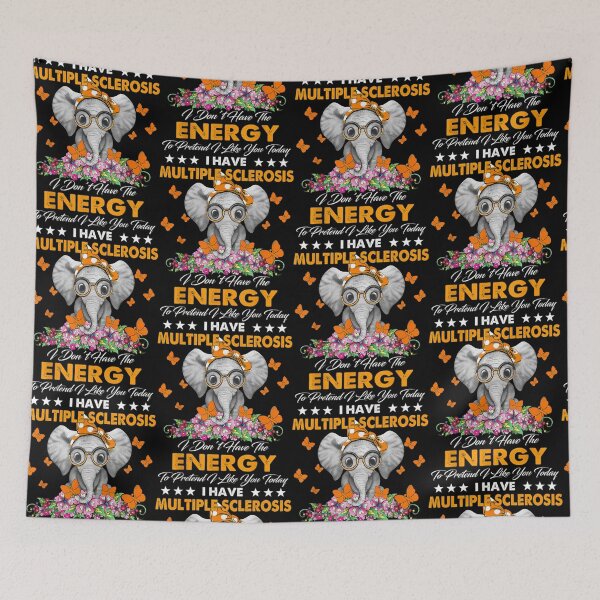 Item preview, Elephant I Have Multiple Sclerosis (I Don't Have The Energy To Pretend To Like You) designed and sold by bcide.