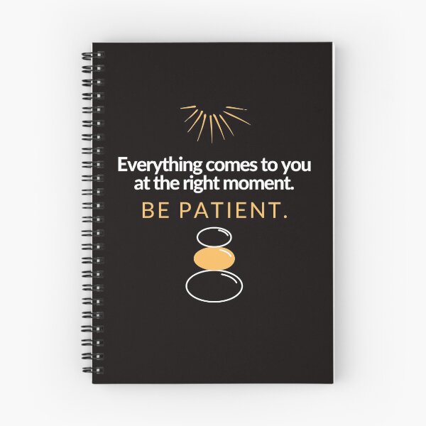 Item preview, Be patient - the right moment designed and sold by Emma's New York Magic.