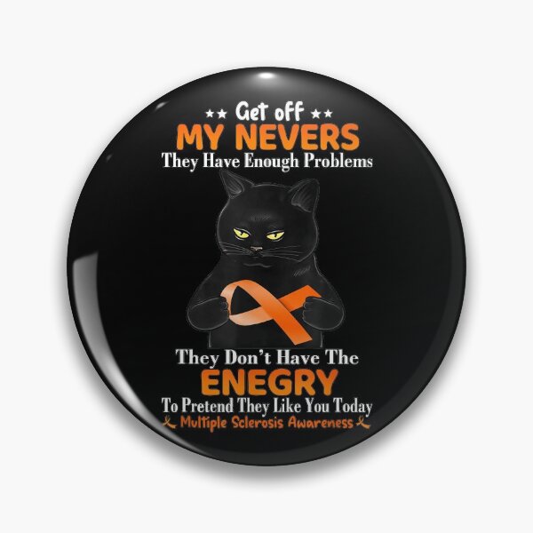 Item preview, Cat Get Off My Nerves They Have Enough Problems They Don't Have The Energy To Pretend They Like You Today designed and sold by bcide.