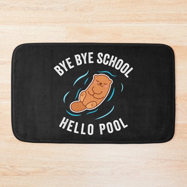 Item preview, Bye Bye School Hello Pool Otter Cute Kawaii designed and sold by MeowsAndMakes.