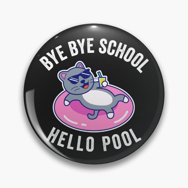 Item preview, Bye Bye School Hello Pool Cat Cute Kawaii designed and sold by MeowsAndMakes.