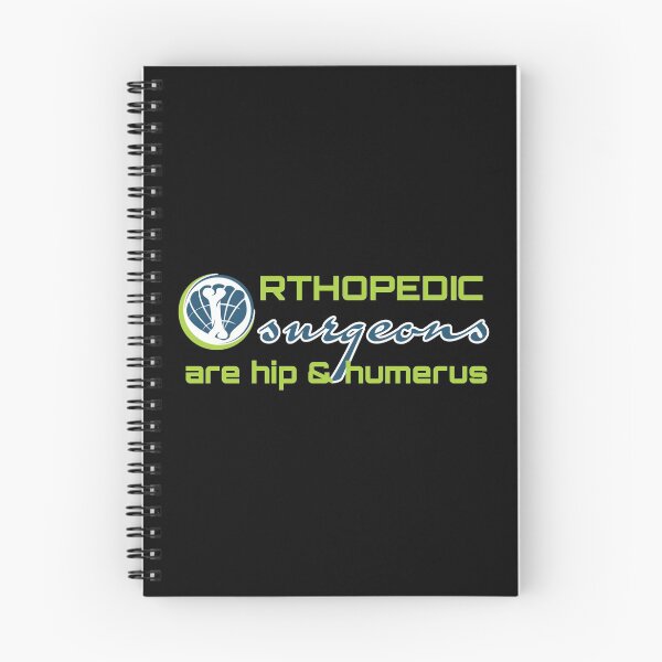 Item preview, Orthopedics. spine surgery. orthopedic surgeons are hip and humerus designed and sold by doctors-apparel.