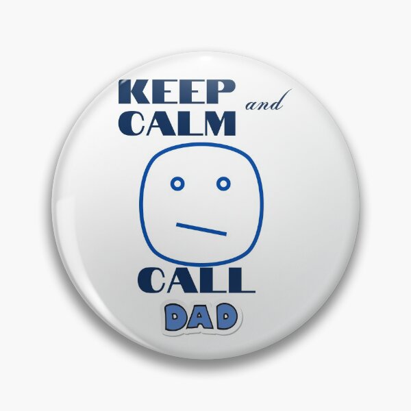 Item preview, Keep Calm and Call Dad designed and sold by speakupandshine.