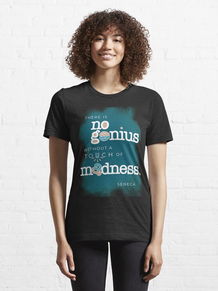 Alternate view of Seneca Stoic Quote about Genius and Madness Essential T-Shirt