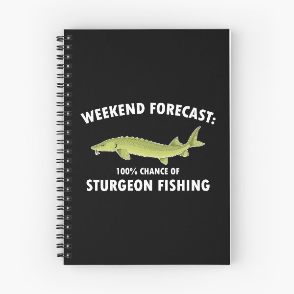 Item preview, Weekend Forecast Funny Fisherman Sturgeon FIshing print designed and sold by jakehughes2015.