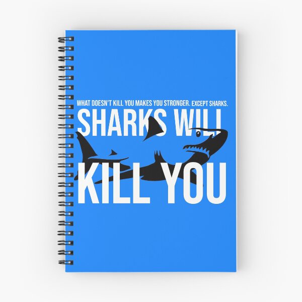 Item preview, What Doesn't Kill You Makes You Stronger Except Sharks Selachimorph elasmobranch fish Funny Shark designed and sold by DonmedPro1.