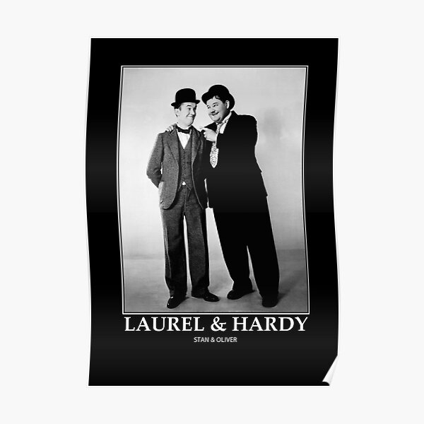 Stan Laurel and Oliver Hardy - BW - D28 Poster