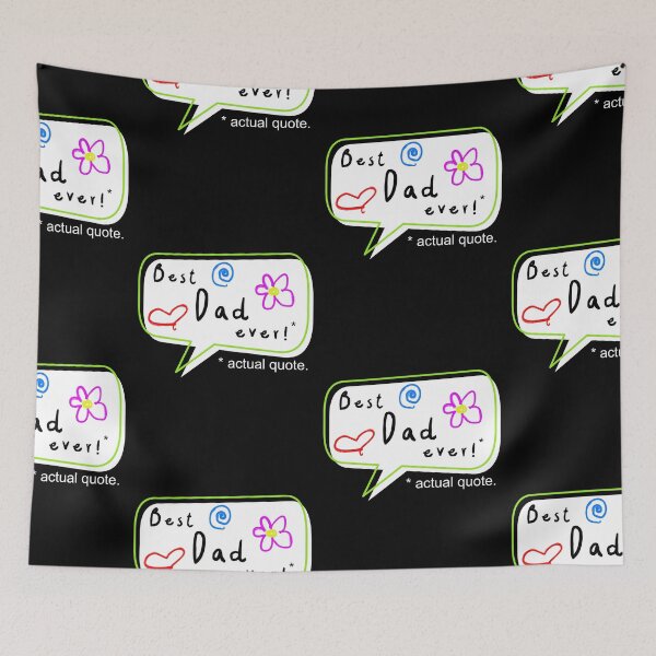 Item preview, Best Dad Ever *actual quote designed and sold by Da-Family-Biz.