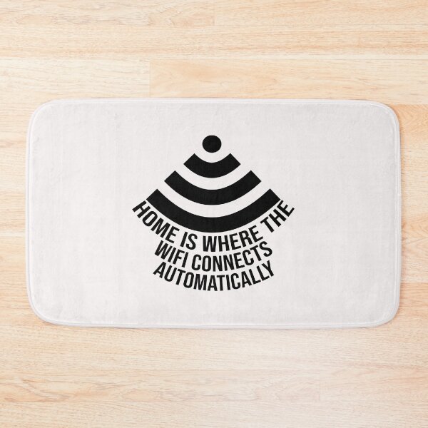 Item preview, Home is where the WiFi connects automatically designed and sold by DonmedPro1.