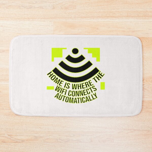 Item preview, Home is where the WiFi connects automatically designed and sold by DonmedPro1.