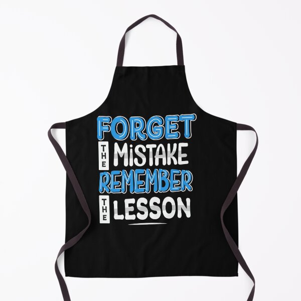 Item preview, Forget the mistake, remember the lesson designed and sold by SasKloset.