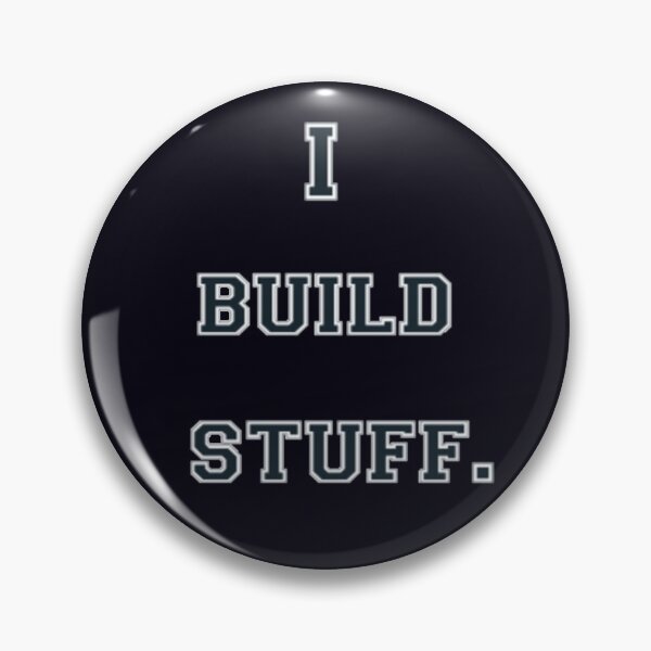Item preview, I build stuff. designed and sold by DianeBP.
