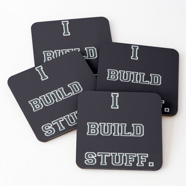 Item preview, I build stuff. designed and sold by DianeBP.