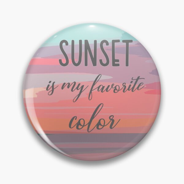 Item preview, Sunset is my favorite color designed and sold by Novel-ty.