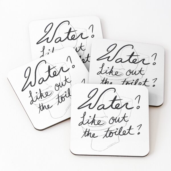 Item preview, Water? Like out the toilet? designed and sold by Starfire Art.