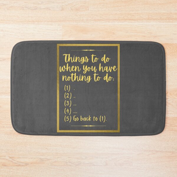 Item preview, Things to do when you have nothing to do designed and sold by Bamb00s.