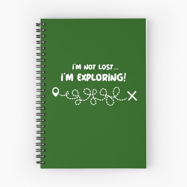 Item preview, I'm Not Lost, I'm Exploring! designed and sold by Midnight Sky Sundry.