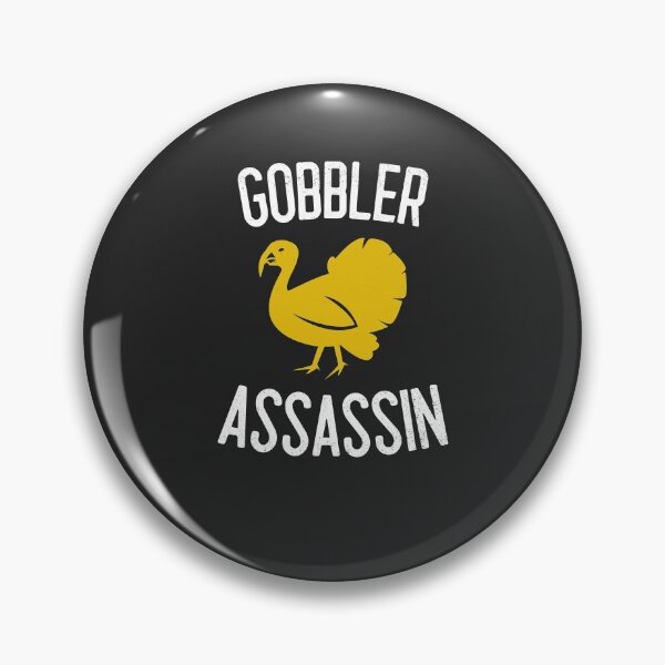 Item preview, Gobbler Assassin Outdoorsman Gift designed and sold by EricJP.