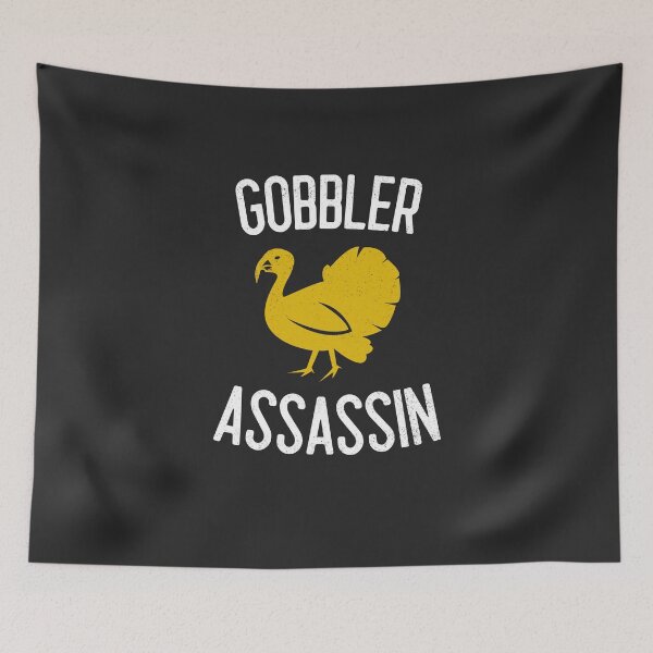 Item preview, Gobbler Assassin Outdoorsman Gift designed and sold by EricJP.