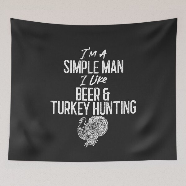 Item preview, I'm A Simple Man I Like Beer & Turkey Hunting Outdoorsman Gift designed and sold by EricJP.