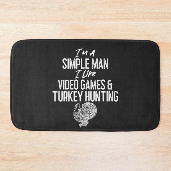 Item preview, I'm A Simple Man I Like Video Games & Turkey Hunting Outdoorsman Gift designed and sold by EricJP.