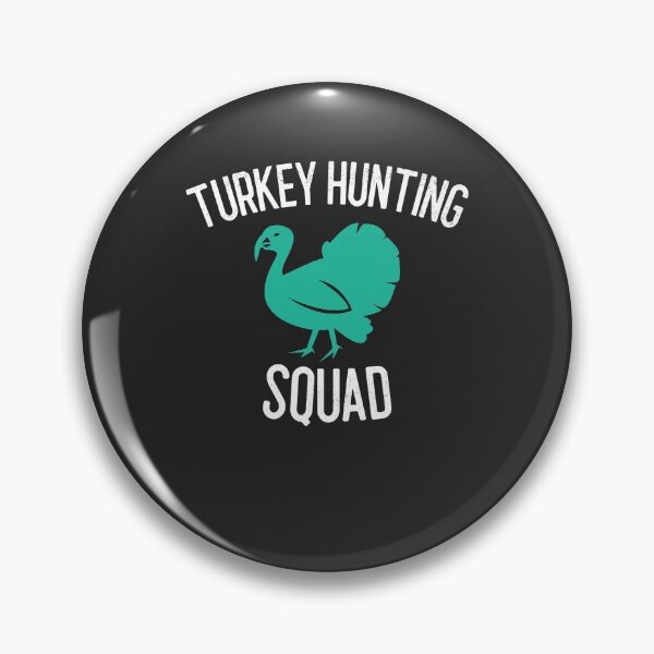 Item preview, Turkey Hunting Squad Outdoorsman Gift designed and sold by EricJP.