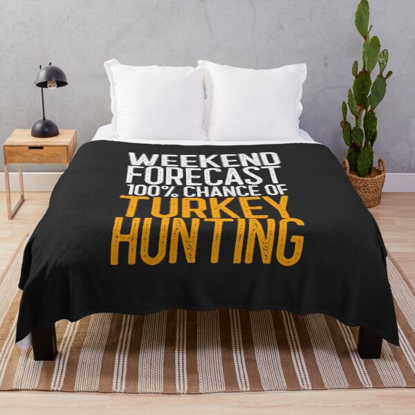 Item preview, Weekend Forecast 100% Chance Of Turkey Hunting Outdoorsman Gift designed and sold by EricJP.