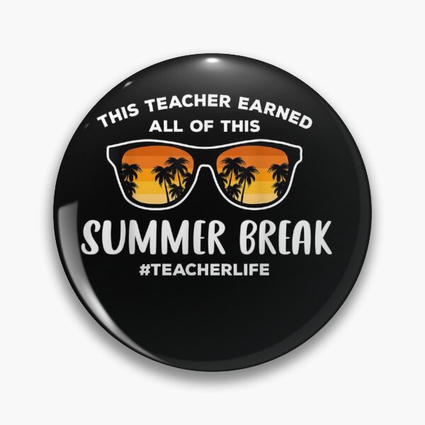 Item preview, This Teacher Earned All Of This Summer Break Teacher Life  designed and sold by RanirO.
