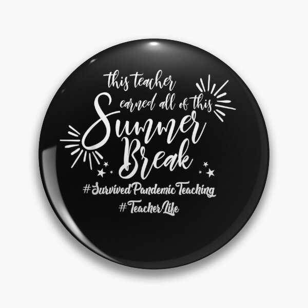 Item preview,  This Teacher Earned All Of This Summer Break Teacher Life  designed and sold by RanirO.