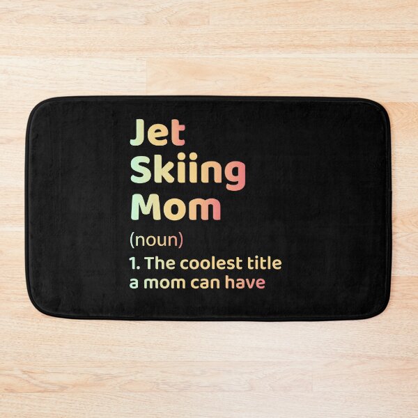 Item preview, Jet Ski Water Sports Boat Mom Mothers day Funny designed and sold by CuteDesigns1.