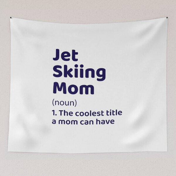 Item preview, Jet Ski Water Sports Boat Mom Mothers day Funny designed and sold by CuteDesigns1.