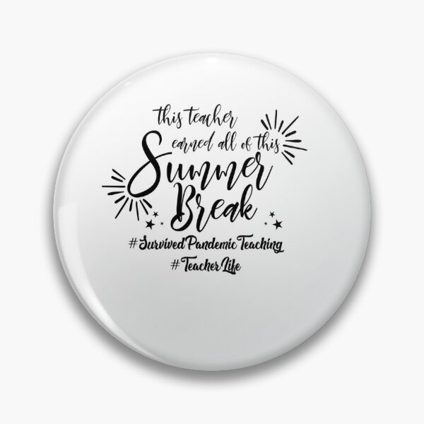 Item preview,  This Teacher Earned All Of This Summer Break Teacher Life  designed and sold by RanirO.