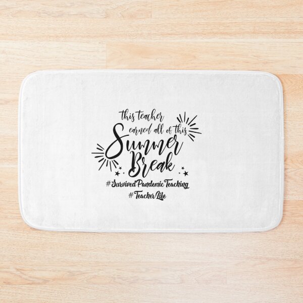 Item preview,  This Teacher Earned All Of This Summer Break Teacher Life  designed and sold by RanirO.