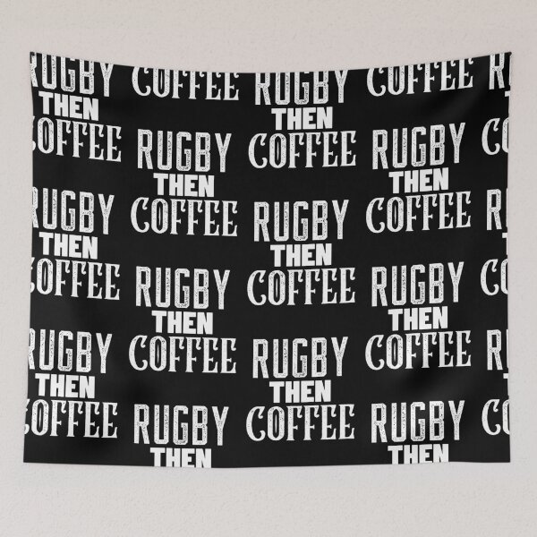 Item preview, Rugby Then Coffee, Funny Rugby And Coffee Gift For Dad's, Mom's, Brother's, And Sisters designed and sold by BigJackTees.