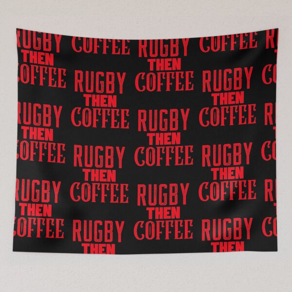 Item preview, Rugby Then Coffee, Funny Rugby And Coffee Gift For Dad's, Mom's, Brother's, And Sisters designed and sold by BigJackTees.