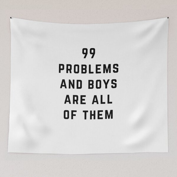Item preview, 99 Problems and Boys Are All Of them designed and sold by directgifts.