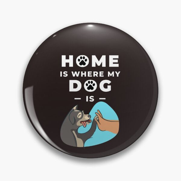 Item preview, Home is Where My Dog Is designed and sold by speakupandshine.