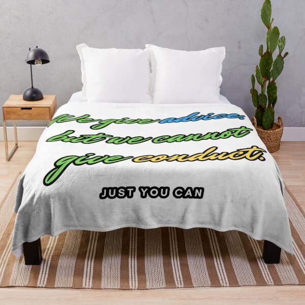Item preview, We give advice, but we cannot give conduct. Just you can. designed and sold by Bako24.