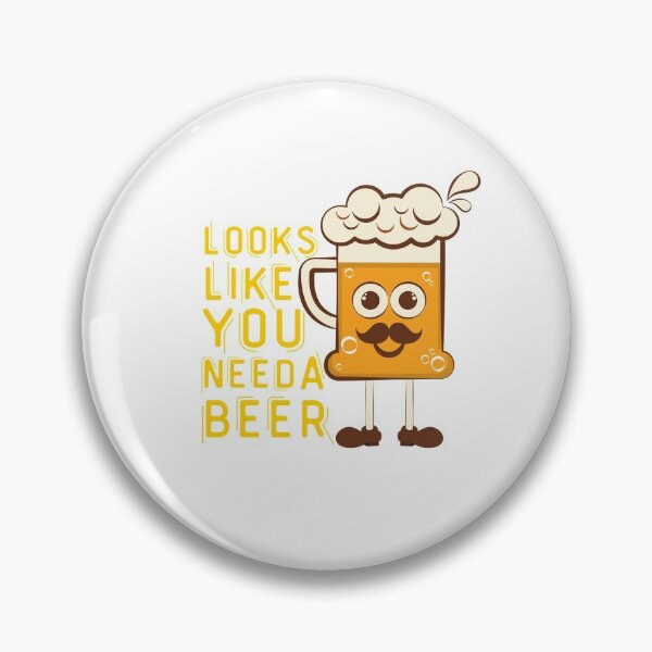 Item preview, Looks Like You Need A Beer designed and sold by Naeshastore.