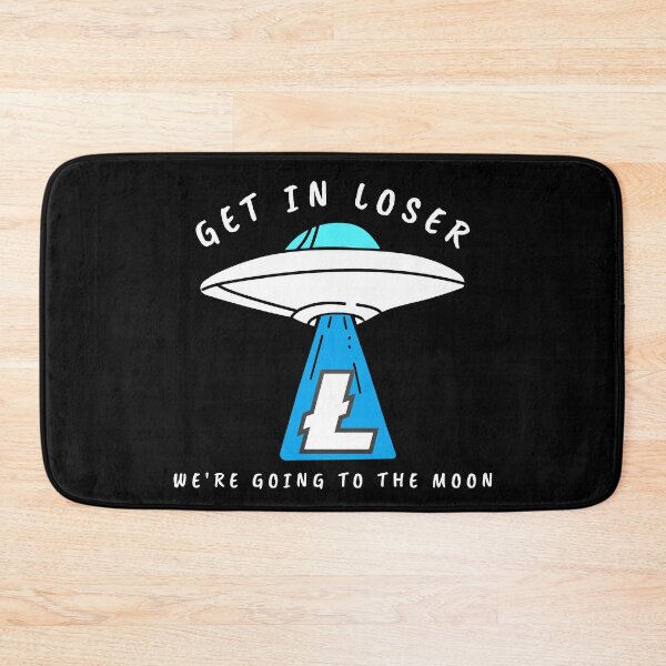 Item preview, Litecoin Get In Loser We're Going To The Moon Crypto LTC Funny Cryptocurrency designed and sold by Bitcoin-Fashion.