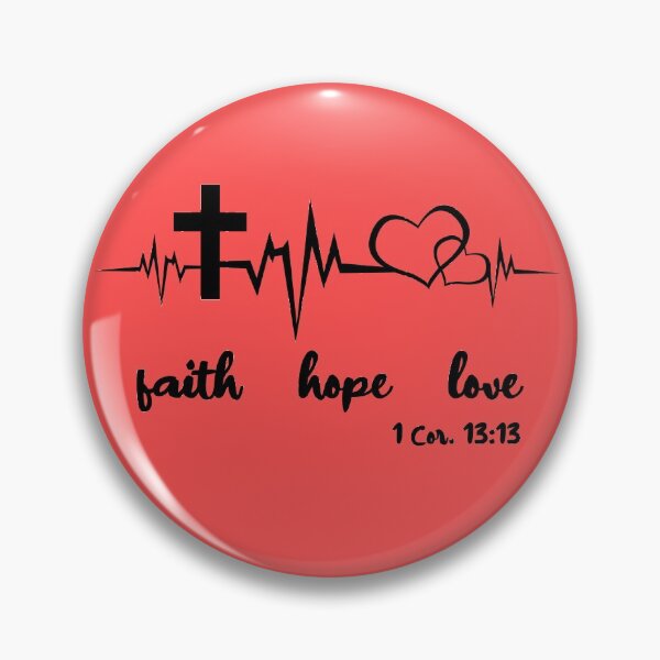 Item preview, 1 Cor13:13 - Faith Hope Love designed and sold by garmentoffaith.