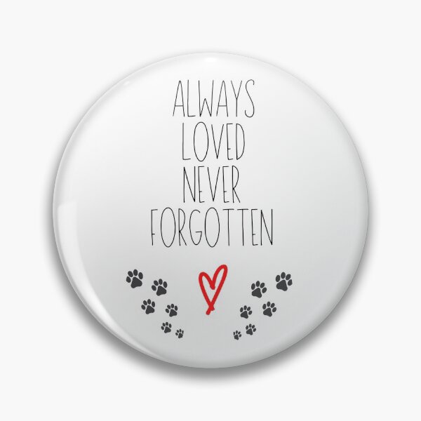 Item preview, Pet Sympathy - Always Loved, Never Forgotten designed and sold by Zentropik.