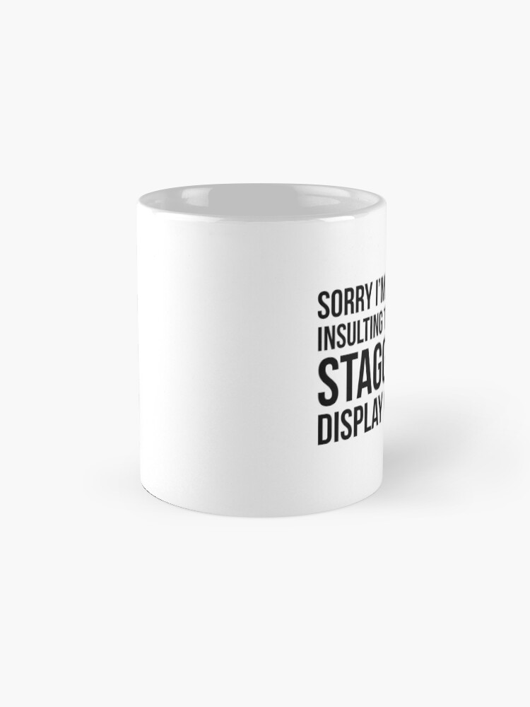 Thumbnail 4 of 6, Coffee Mug, sorry i'm late (black text) designed and sold by psychicsappho.