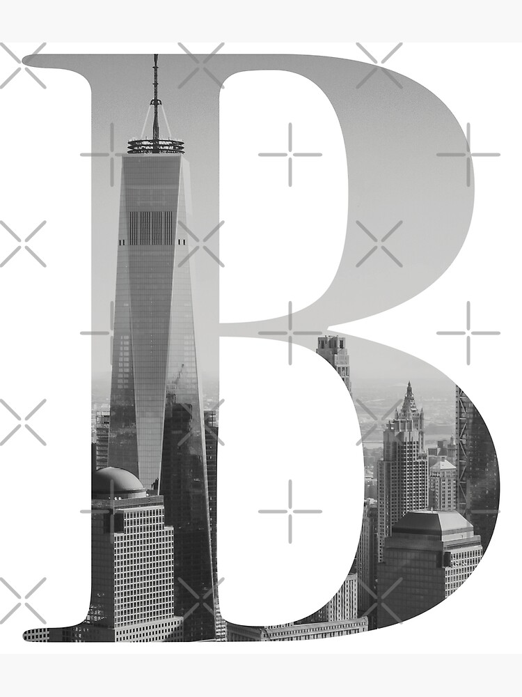 "New York Letter B" Poster For Sale By PaulSDesign | Redbubble