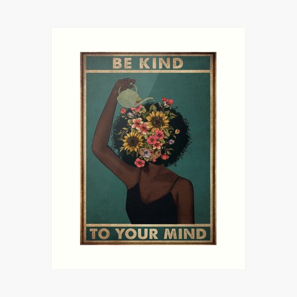 Item preview, Black Girl Mental Be Kind To Your Mind Mental Poster designed and sold by KatharinaSHoch.