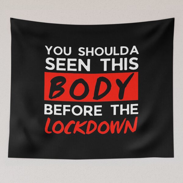 Item preview, Funny Lockdown Body 2021 Joke, Funny Quarantine 2021 Joke, Covid19 Joke, Funny Fat Joke, Funny Skinny Joke, Self Deprecating Humor designed and sold by ladylaughprints.
