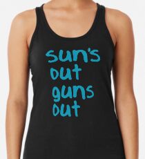 Sun's Out Guns Out - 22 Jump Street Racerback Tank Top