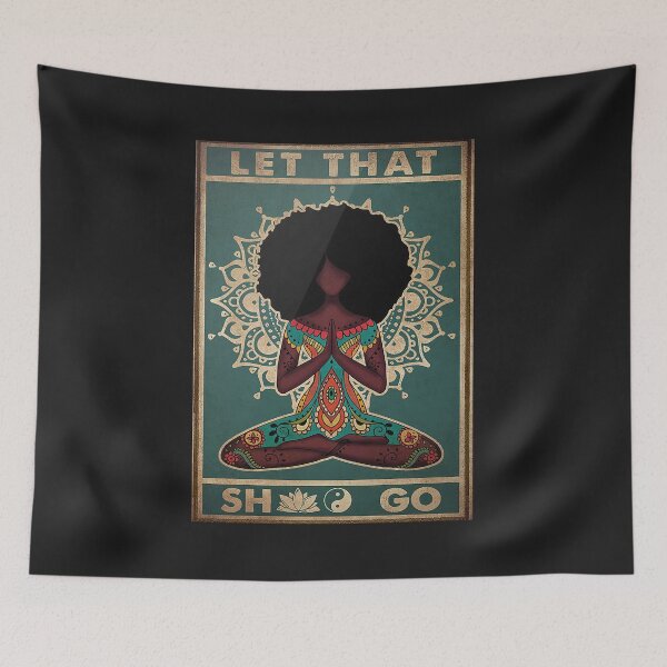 Item preview, Black Girl Yoga a Let That Shit Go Poster designed and sold by KatharinaSHoch.