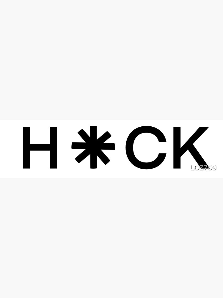  Heck Is A Real Bad Word Sticker By LOZ709 Redbubble