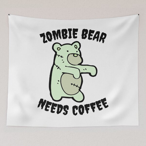 Item preview, Zombie Bear Needs Coffee designed and sold by kindtoearth.
